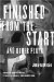 Finished from the Start and Other Plays cover
