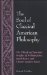 The Soul of Classical American Philosophy : The Ethical and Spiritual Insights of William James, Josiah Royce, and Charles Sanders Pierce cover