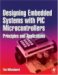 Designing Embedded Systems With PIC Microcontrollers : Principles and Applications cover