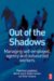 Out of the Shadows : Managing Self-employed, Agency And Outsourced Workers cover