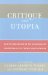 Critique and Utopia : New Developments in the Sociology of Education in the Twenty-First Century cover