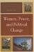 Women, Power, And Political Change cover