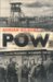 Pow : Allied Prisoners in Europe, 1939-45 cover