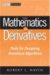 The Mathematics of Derivatives: Tools for Designing Numerical Algorithms