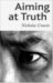 Aiming at Truth cover