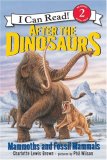 After the Dinosaurs : Mammoths and Fossil Mammals [Click for larger image]