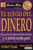 El Juego Del Dinero / Who Took My Money? : Por Que Los Inversionistas Pierden y el Dinero Rapido Gana / Why Slow Investors Lose and Fast Money Wins! [Click for larger image]