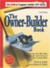 The Owner-Builder Book : How You Can Save More Than $100,000 in the Construction of Your Custom Home cover
