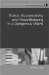 Ethics, Accountability, and Recordkeeping in a Dangerous World cover