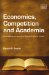 Economics, Competition and Academia : An Intellectual History of Sophism Versus Virtue cover