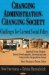 Changing Administration - Changing Society : Challenges for Current Social Policy cover