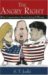 The Angry Right : Why Conservatives Keep Getting It Wrong cover