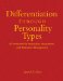 Differentiation Through Personality Types : A Framework for Instruction, Assessment, And Classroom Management cover