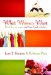 What Women Want : The Life You Crave and How God Satisfies cover