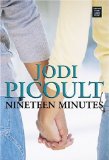 Nineteen Minutes : A Novel [Click for larger image]