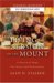 Living the Sermon on the Mount : A Practical Hope for Grace And Deliverance cover
