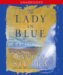 The Lady in Blue: A Novel