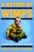 A Nation of Wimps : The High Cost of Invasive Parenting cover