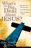What's the Big Deal About Jesus? [Click for larger image]