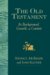 The Old Testament : Its Background, Growth, & Content cover