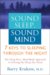 Sound Sleep, Sound Mind : 7 Keys to Sleeping Through the Night cover