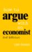  How to Argue With an Economist: Reopening Political Debate in Australia
