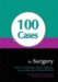 100 Cases in Surgery cover