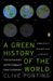 A New Green History of the World : The Environment and the Collapse of Great Civilizations cover