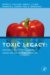 Toxic Legacy : Synthetic Toxins in the Food, Water And Air of American Cities cover