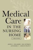 Medical Care in the Nursing Home [Click for larger image]