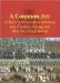 A Common Art : Urban Ceremonials in Antwerp and Brussels During and After the Dutch Revolt cover