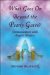 What Goes on Beyond the Pearly Gates? : Communication With Angelic Healers cover