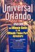 Universal Orlando 2008 : The Ultimate Guide to the Ultimate Theme Park Adventure cover