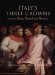 Italy's Three Crowns : Reading Dante, Petrarch, and Bocaccio cover