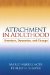Attachment in Adulthood : Structure, Dynamics, and Change cover