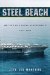 Steel Beach : My Life As a Naval Aircrewman 1972v1976 cover