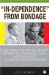 In-Dependence from Bondage : Claude McKay and Michael Manley  Defying the Ideological Clash and Policy Gaps in African Diaspora Relations cover