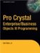 Pro Crystal Enterprise/Businessobjects XI Programming cover