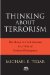 Thinking About Terrorism : The Threat to Civil Liberties in a Time of National Emergency cover