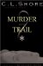 Murder and the Trail cover