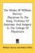 The Works of William Harvey : Physician to the King, Professor of Anatomy and Surgery to the College of Physicians cover