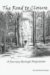 The Road to Closure : A Journey Through Forgiveness cover