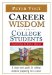 Career Wisdom for College Students : Insights You Won't Get in Class, on the Internet, or from Your Parents cover