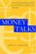 Money Talks : The International Monetary Fund, Conditionality And Supplementary Financiers cover