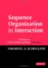 Sequence Organization in Interaction : A Primer in Conversation Analysis 1 cover