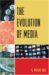 The Evolution of Media cover