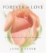  Forever in Love: A Celebration of Love And Romance