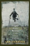 The Flight from Reality in the Human Sciences [Click for larger image]