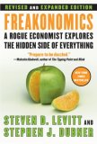 Freakonomics : A Rogue Economist Explores the Hidden Side of Everything [Click for larger image]