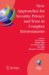 New Approaches for Security, Privacy and Trust in Complex Environments : Proceedings of the IFIP TC-11 22nd International Information Security Conference (SEC 2007), 14-16 May 2007, Sandton, South Africa cover